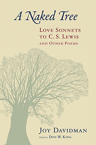 Naked Tree: Love Sonnets to C.S. Lewis and Other Poems