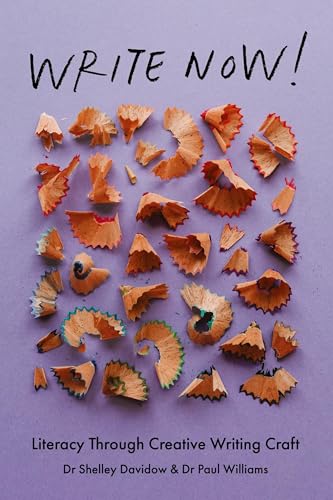 Write Now!: Literacy Through Creative Writing Craft Write Now!: Literacy Through Creative Writing Craft von Amba Press