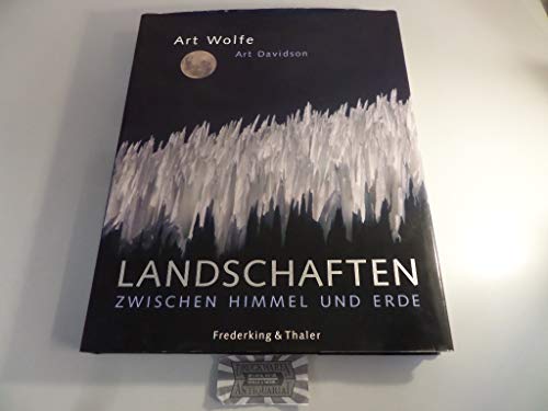 Landschaften zwischen Himmel und Erde: Vorw. v. Robert Redford u. John H. Adams