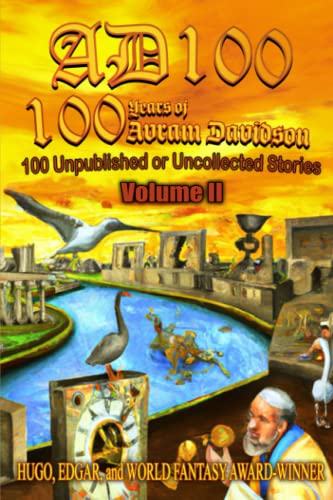 AD 100: Volume II von Or All The Seas With Oysters Publishing LLC.