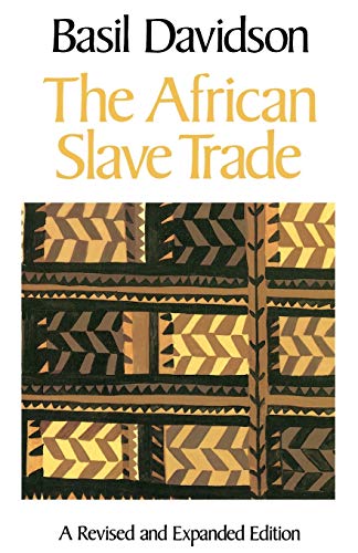African Slave Trade, The: A Revised and Expanded Ed