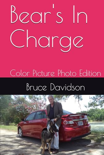 Bear's In Charge: Color Picture Photo Edition von Independently published