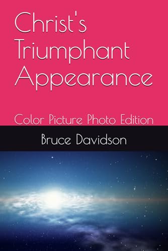 Christ's Triumphant Appearance: Color Picture Photo Edition von Independently published