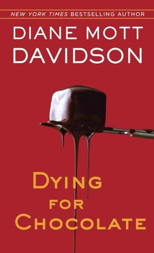 Dying for Chocolate (Goldy Bear Culinary Mystery, Band 2)