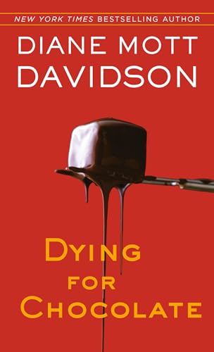 Dying for Chocolate (Goldy Bear Culinary Mystery, Band 2)