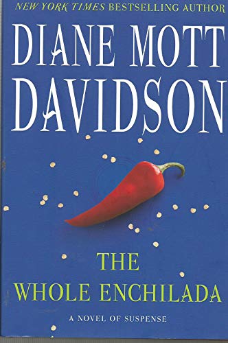 The Whole Enchilada: A Novel of Suspense (Goldy Schulz) von William Morrow