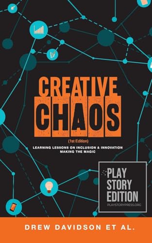 Creative Chaos: Learning Lessons on Inclusion & Innovation | Making the Magic von Lulu.com