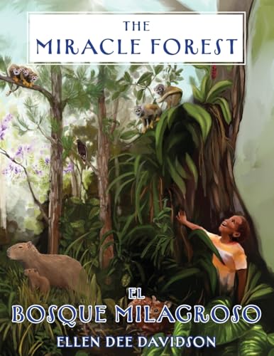 The Miracle Forest: A True Story The Miracle Forest: A True Story von 12 Willows Press