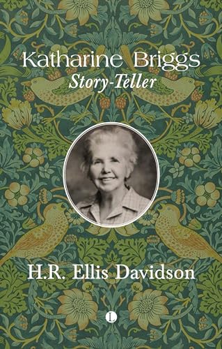 Katharine Briggs: Story-Teller