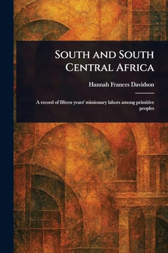 South and South Central Africa von Anson Street Press
