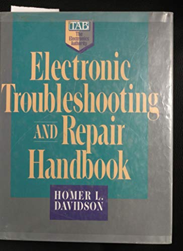 Electronic Troubleshooting and Repair Handbook (TAB Electronics) von Tab Books