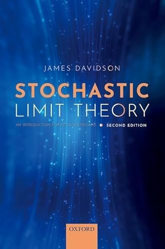 Stochastic Limit Theory: An Introduction for Econometricians von Oxford University Press