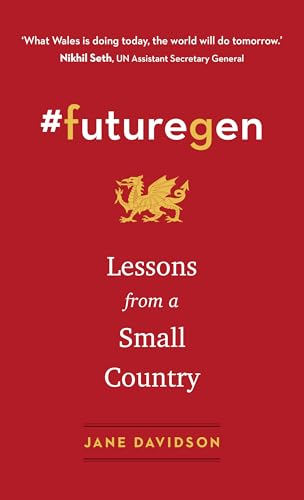 #futuregen: Lessons from a Small Country (Wild Ideas) von Chelsea Green Publishing Company