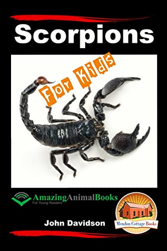 Scorpions For Kids - Amazing Animal Books For Young Readers von Createspace Independent Publishing Platform