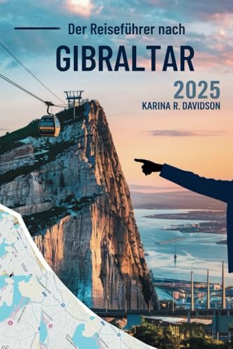 Das Reiseführer An Gibraltar 2025: Ihr Weg zu Sehenswürdigkeiten, Kultur und lokalen Juwelen Das Reiseführer An Gibraltar 2025: Ihr Weg zu Sehenswürdigkeiten, Kultur und lokalen Juwelen