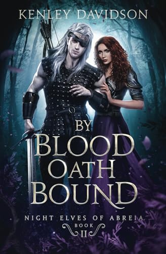 By Blood Oath Bound (Night Elves of Abreia, Band 2) von Independently published