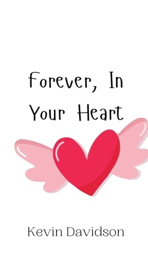 Forever, In Your Heart von Creative Arts Management OÜ