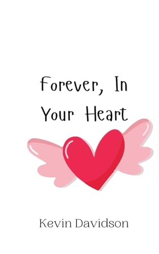 Forever, In Your Heart von Creative Arts Management OÜ