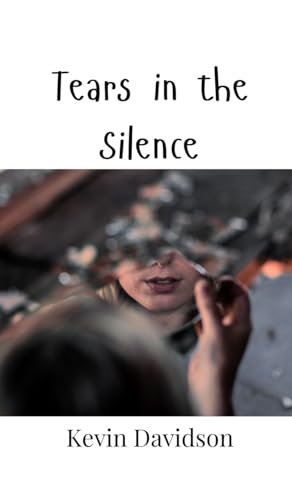 Tears in the Silence von Creative Arts Management OÜ