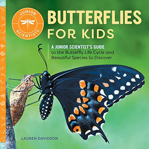 Butterflies for Kids: A Junior Scientist's Guide to the Butterfly Life Cycle and Beautiful Species to Discover von Rockridge Press