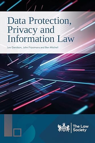 Data Protection, Privacy and Information Law Data Protection, Privacy and Information Law von The Law Society