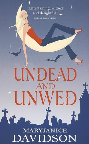 Undead And Unwed: Number 1 in series (Undead/Queen Betsy)