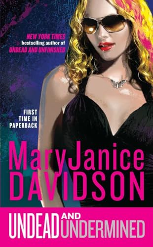 Undead and Undermined: A Queen Betsy Novel