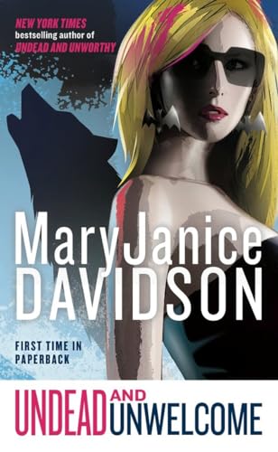 Undead and Unwelcome: A Queen Betsy Novel