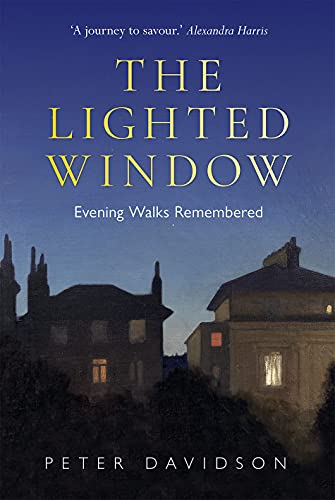 The Lighted Window: Evening Walks Remembered The Lighted Window: Evening Walks Remembered von Bodleian Library