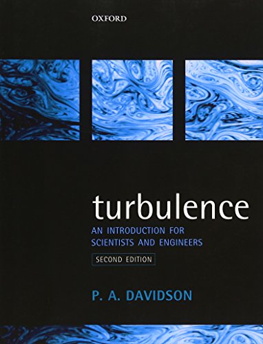 Turbulence: An Introduction for Scientists and Engineers von Oxford University Press