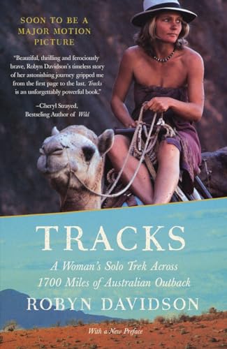 Tracks: A Woman's Solo Trek Across 1700 Miles of Australian Outback (Vintage Departures) von Vintage