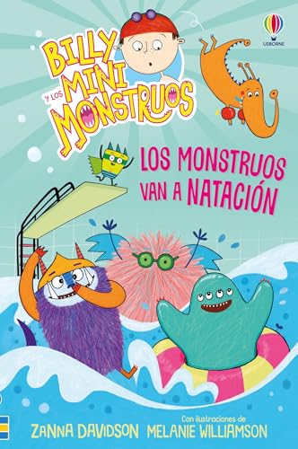 Los monstruos van a natación - LIBRO 3 (Billy y los mini monstruos)