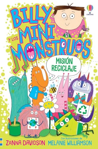 Misión reciclaje - LIBRO 10 (Billy y los mini monstruos) von Ediciones Usborne