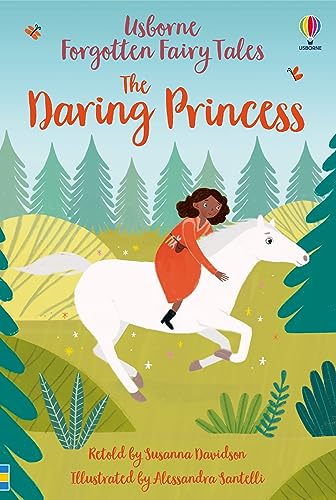 The Daring Princess (Young Reading Series 1) (Forgotten Fairy Tales) von Usborne Publishing