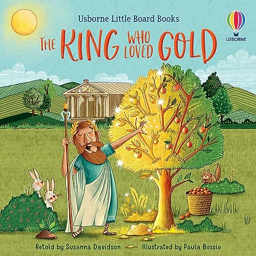 The King who Loved Gold (Little Board Books)