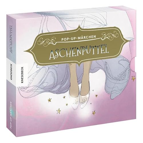 Aschenputtel: Pop-up-Märchen