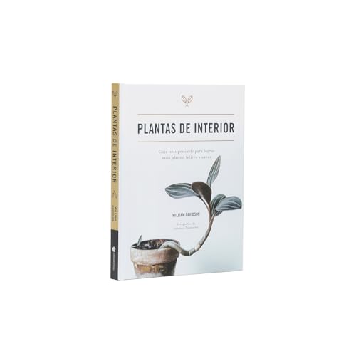 Plantas de interior: Guía indispensable para lograr unas plantas felices y sanas Plantas de interior: Guía indispensable para lograr unas plantas felices y sanas von Cinco Tintas