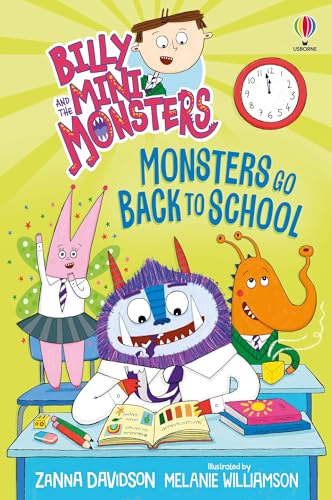 Billy and the Mini Monsters: Monsters Go Back to School Billy and the Mini Monsters: Monsters Go Back to School von Usborne Publishing