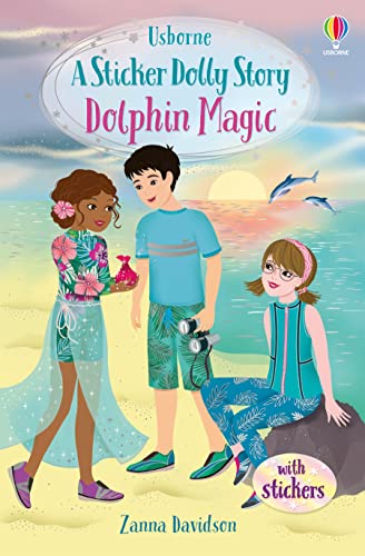 Sticker Dolly Stories: Dolphin Magic: A Summer Special von Usborne