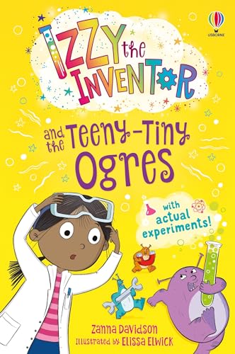 Izzy the Inventor and the Teeny Tiny Ogres von Usborne Publishing