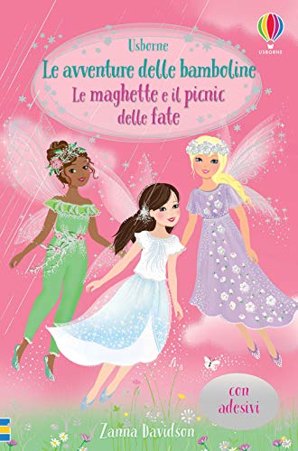 Le maghette e il picnic delle fate. Con adesivi (Le avventure delle bamboline) von Usborne