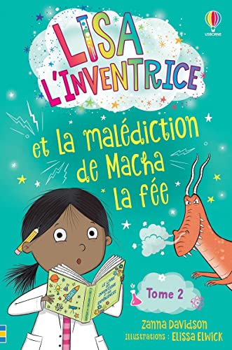 Lisa l'inventrice - Tome 2 Lisa l'inventrice et la Malédiction de Macha la fée - Dès 6 ans Lisa l'inventrice - Tome 2 Lisa l'inventrice et la Malédiction de Macha la fée - Dès 6 ans von USBORNE