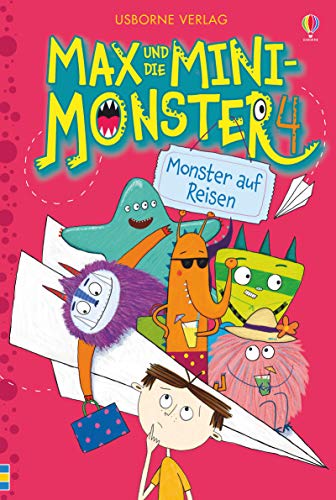 Max und die Mini-Monster: Monster auf Reisen (Bd. 4) (Mini-Monster-Reihe)