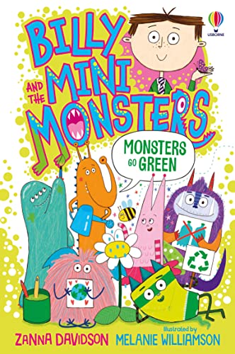 Monsters Go Green: 1 (Billy and the Mini Monsters) von Usborne