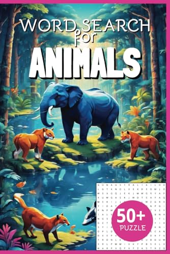 WORD SEARCH for Animals: 50+ Puzzles for all Animal Lovers von Independently published