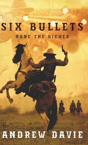Six Bullets: None The Richer von Next Chapter