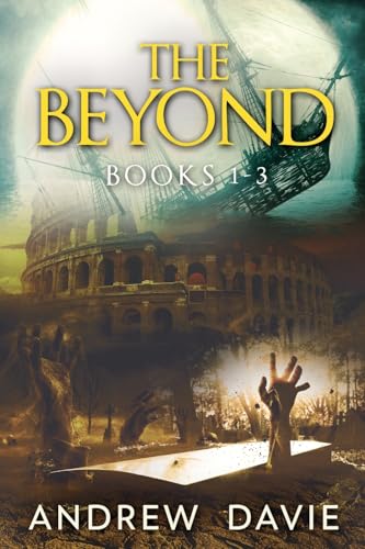 The Beyond - Books 1-3 von Next Chapter