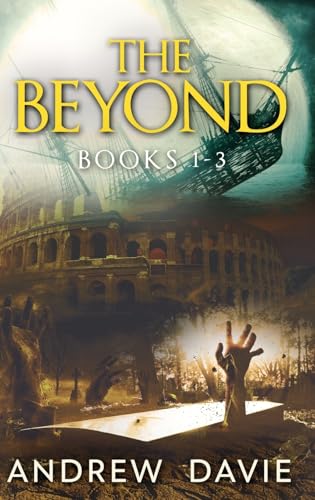 The Beyond - Books 1-3 von Next Chapter