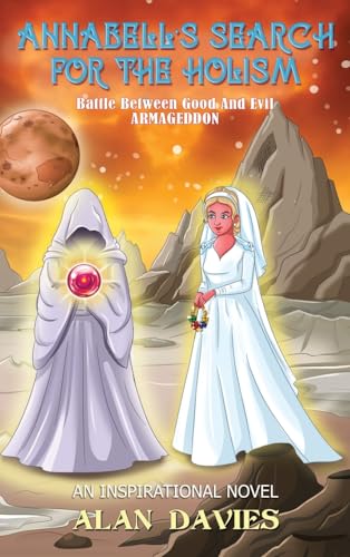 Annabell's Search For The Holism: A Fantasy Novel von Maple Publishers