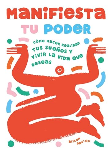Manifiesta tu poder: Cómo hacer realidad tus sueños y vivir la vida que deseas von Ediciones Koan S.L.
